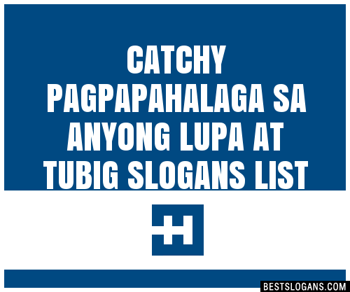 100 Catchy Pagpapahalaga Sa Anyong Lupa At Tubig Slogans 2024