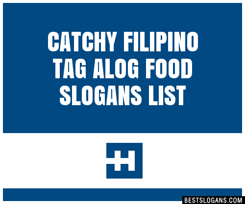 100-catchy-filipino-tag-alog-food-slogans-2024-generator-phrases