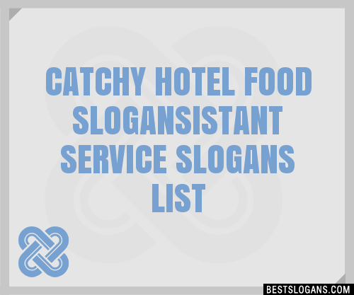 Catchy Hotel Food Istant Service Slogans Generator