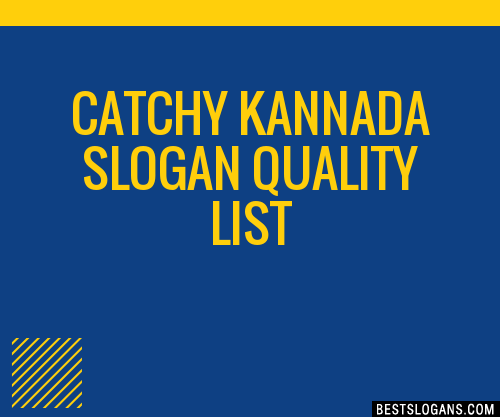 30-catchy-kannada-quality-slogans-list-taglines-phrases-names-2021