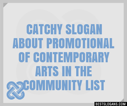 Catchy About Promotional Of Contemporary Arts In The Community