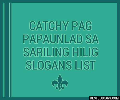 100 Catchy Pag Papaunlad Sa Sariling Hilig Slogans 2024 Generator Phrases And Taglines 4451