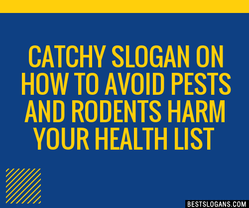 40-catchy-on-how-to-avoid-pests-and-rodents-harm-your-health-slogans