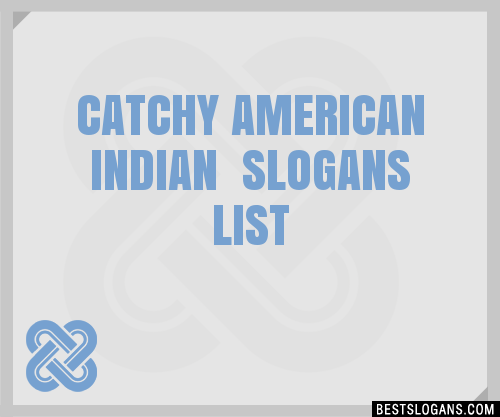 100-catchy-american-indian-slogans-2023-generator-phrases-taglines