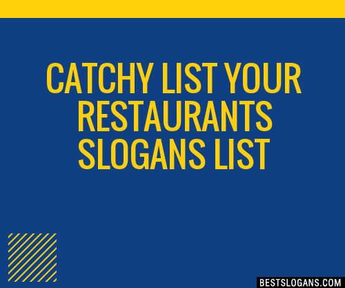 100 Catchy List Your Restaurants Slogans 2024 Generator Phrases