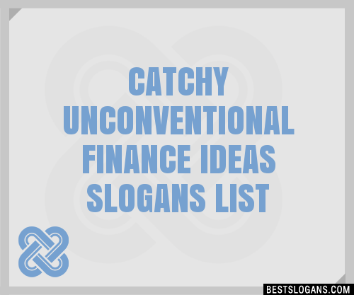 100-catchy-unconventional-finance-slogans-2024-generator-phrases