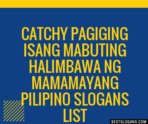 100 Catchy Pagiging Isang Mabuting Ng Mamamayang Pilipino Slogans 2023 Porn Sex Picture