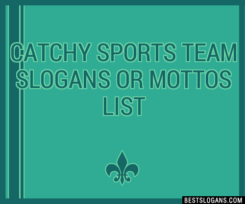 100-catchy-sports-team-or-mottos-slogans-2024-generator-phrases