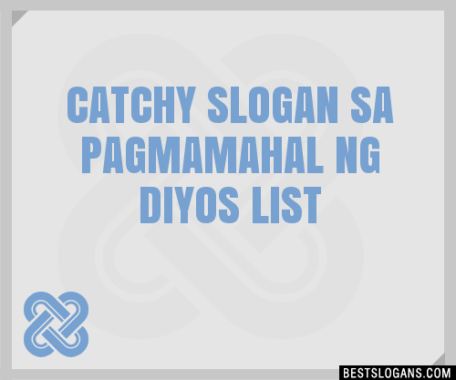 Catchy Sa Pagmamahal Ng Diyos Slogans Generator Phrases Taglines