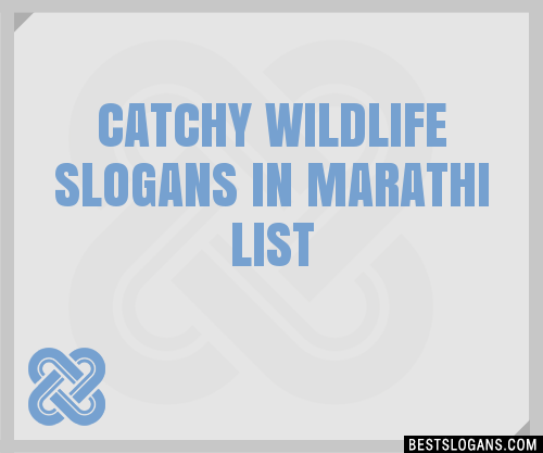 100-catchy-wildlife-in-marathi-slogans-2023-generator-phrases