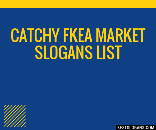 100-catchy-fkea-market-slogans-2023-generator-phrases-taglines