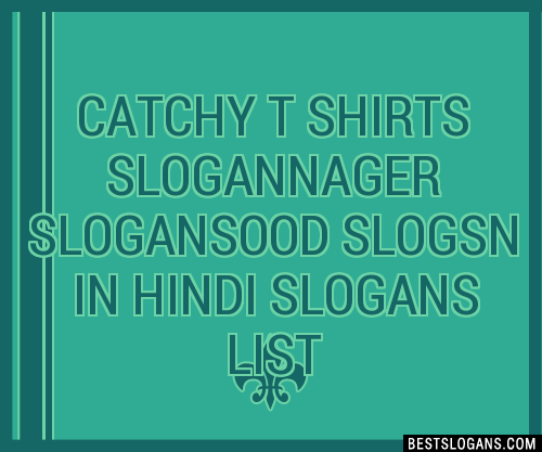 Catchy T Shirts Nager Ood Slogsn In Hindi Slogans Generator