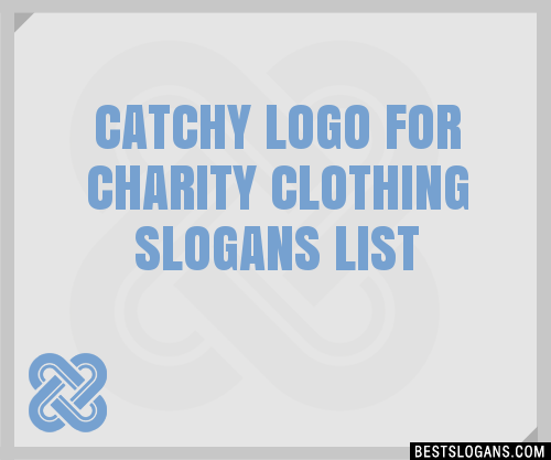 40-catchy-logo-for-charity-clothing-slogans-list-phrases-taglines