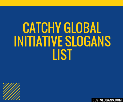 100+ Catchy Global Initiative Slogans 2024 + Generator - Phrases & Taglines