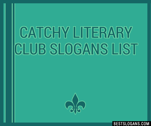 100-catchy-literary-club-slogans-2023-generator-phrases-taglines