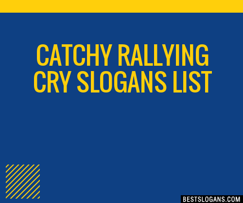 100-catchy-rallying-cry-slogans-2023-generator-phrases-taglines