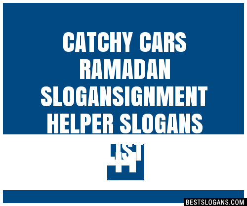 100 Catchy Cars Ramadan Ignment Helper Slogans 2024 Generator