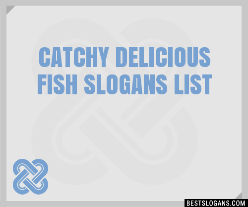 30-catchy-delicious-fish-slogans-list-taglines-phrases-names-2021