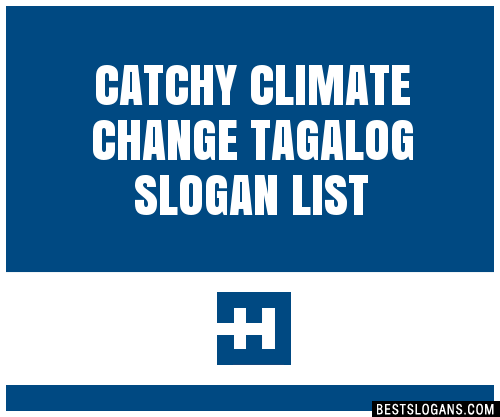 100-catchy-climate-change-tagalog-slogans-2024-generator-phrases