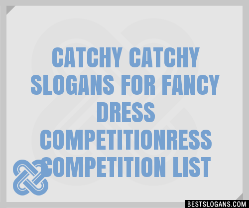 Catchy Title For Fancy Dress Competition