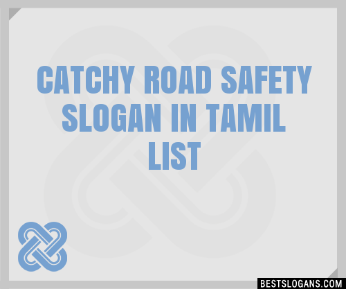 Road Safety Awareness Slogans In Tamil