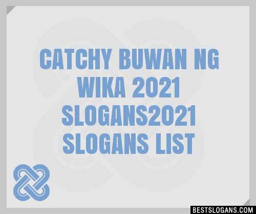 Catchy Buwan Ng Wika Slogans Generator Phrases Taglines