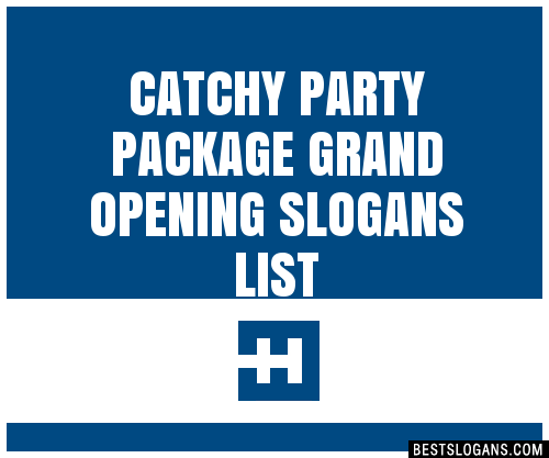 Catchy Party Package Grand Opening Slogans Generator