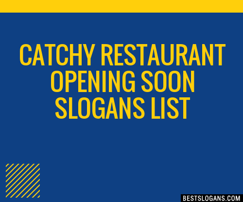 100-catchy-restaurant-opening-soon-slogans-2024-generator-phrases