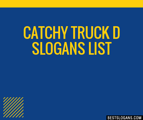 100+ Catchy Truck D Slogans 2024 + Generator - Phrases & Taglines