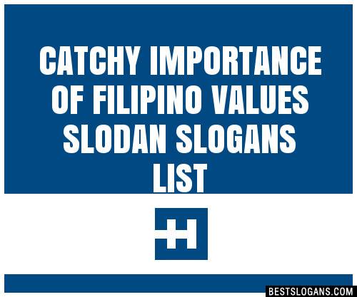 100-catchy-importance-of-filipino-values-slodan-slogans-2024