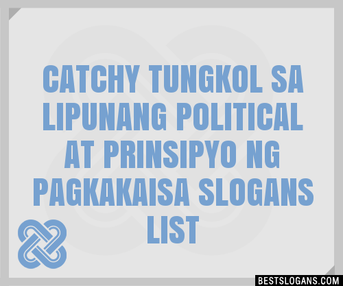 100-catchy-tungkol-sa-lipunang-political-at-prinsipyo-ng-pagkakaisa