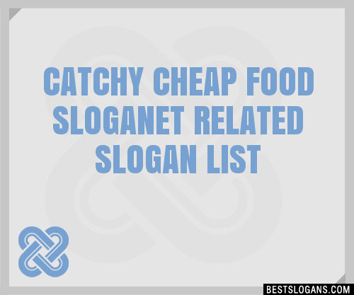 100-catchy-cheap-food-et-related-slogans-2023-generator-phrases