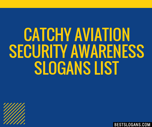 100+ Catchy Aviation Security Awareness Slogans 2024 + Generator ...