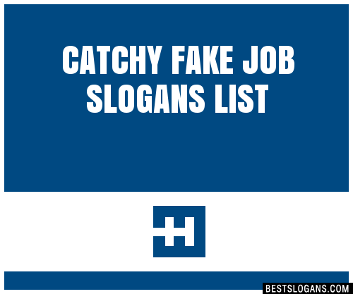 100-catchy-fake-job-slogans-2023-generator-phrases-taglines