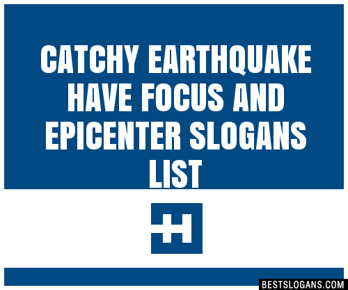 100-catchy-earthquake-have-focus-and-epicenter-slogans-2024