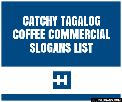 100-catchy-tagalog-coffee-commercial-slogans-2024-generator