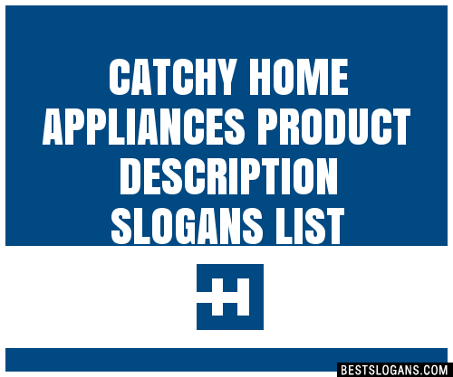 100-catchy-home-appliances-product-description-slogans-2023-generator-phrases-taglines