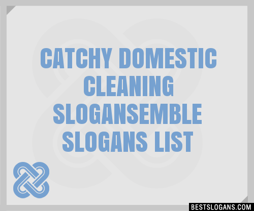 100+ Catchy Domestic Cleaning Emble Slogans 2024 + Generator - Phrases ...