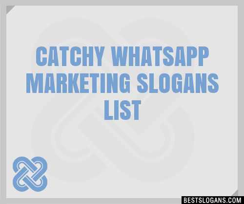 Catchy Whatsapp Marketing Slogans Generator Phrases