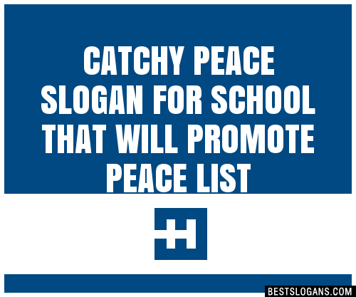 100-catchy-peace-for-school-that-will-promote-peace-slogans-2024