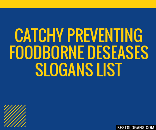 100-catchy-preventing-foodborne-deseases-slogans-2024-generator