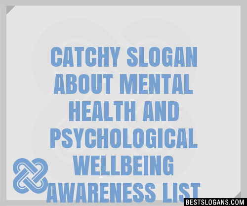 30-catchy-about-mental-health-and-psychological-wellbeing-awareness