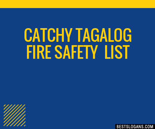 100-catchy-tagalog-fire-safety-slogans-2024-generator-phrases