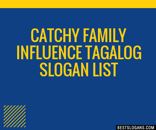 100-catchy-family-influence-tagalog-slogans-2024-generator-phrases