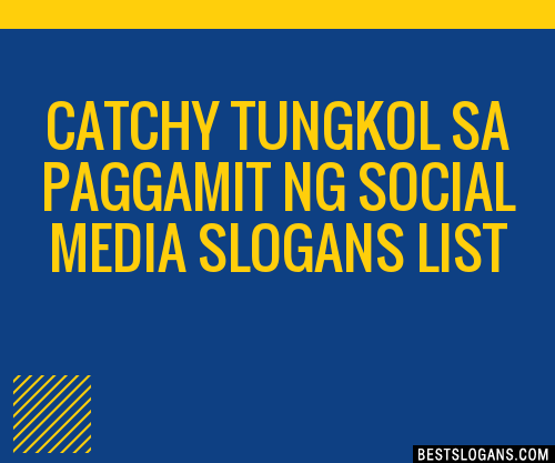 40+ Catchy Tungkol Sa Paggamit Ng Social Media Slogans List, Phrases