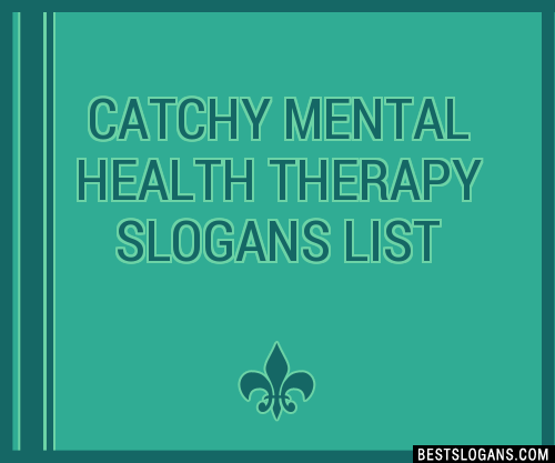 100-catchy-mental-health-therapy-slogans-2024-generator-phrases