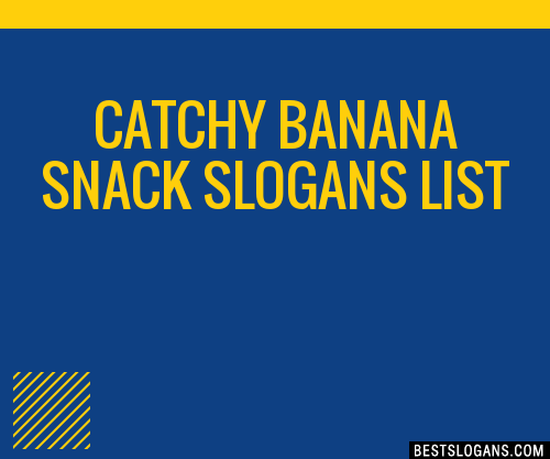 100-catchy-banana-snack-slogans-2023-generator-phrases-taglines