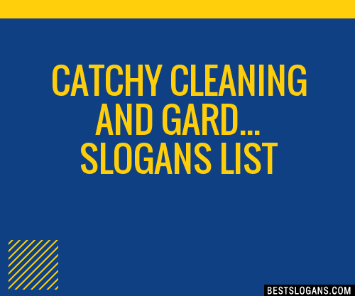 Catchy Cleaning And Gard Slogans Generator Phrases