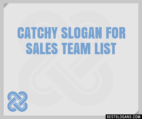 100-catchy-for-sales-team-slogans-2024-generator-phrases-taglines