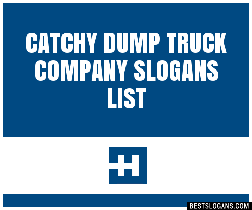 100-catchy-dump-truck-company-slogans-2024-generator-phrases